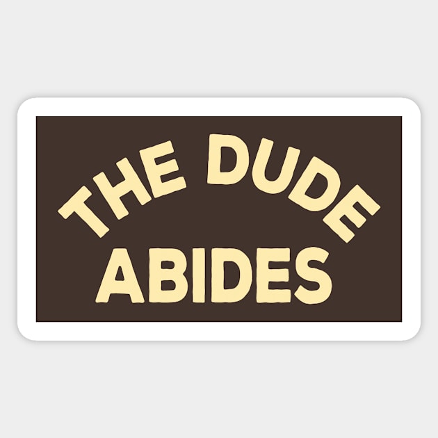 Big Lebowski The Dude Abides Sticker by Rebus28